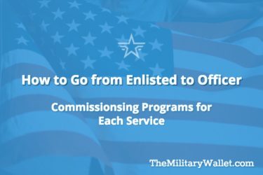 Military Commissioning Programs – How to Go From Enlisted to Officer