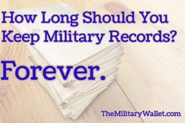 How Long Should You Keep Military Records? Forever.
