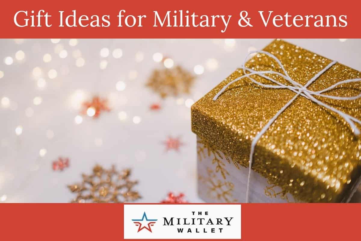 Christmas Gift Ideas for Military Members & Veterans