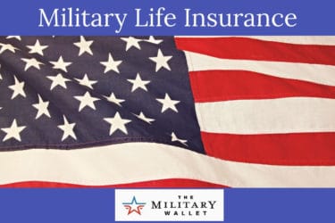 Military Life Insurance Guide – How Much, What Type, & Where to Buy it