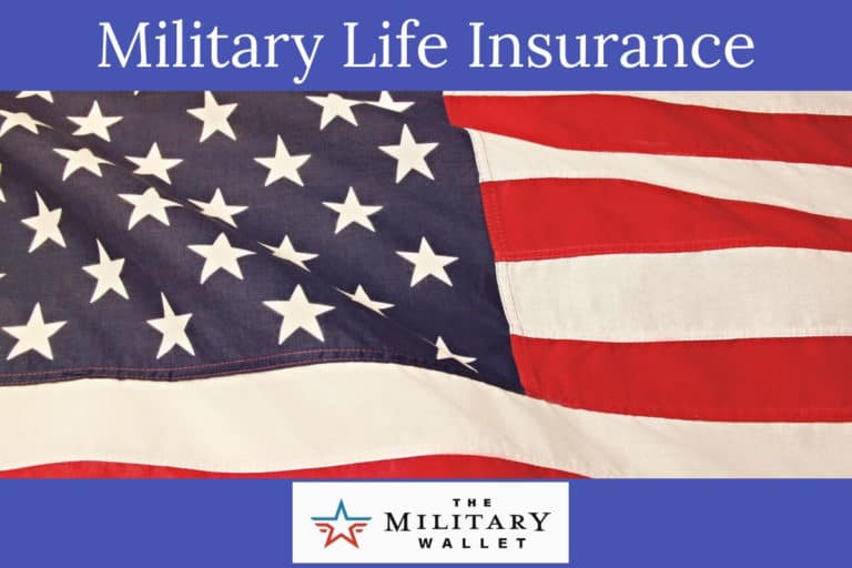 Military Life Insurance Guide – How Much, What Type, & Where to Buy it