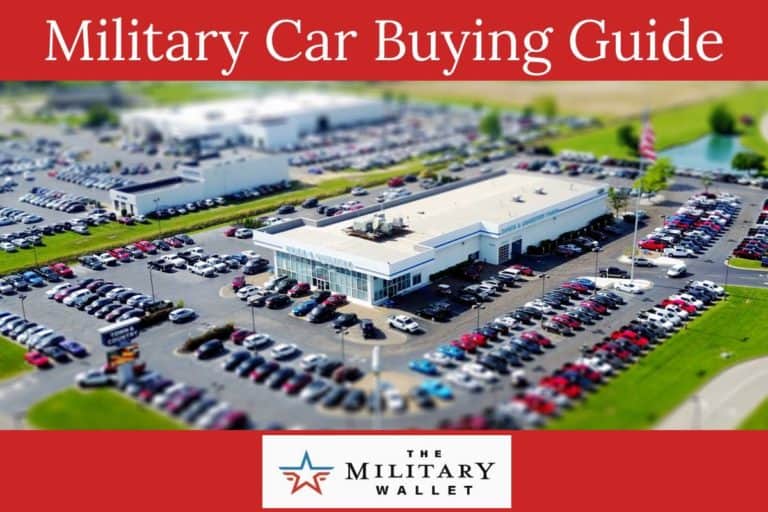 Military Car Buying Guide – Everything You Need to Know About Buying A Car In The Military