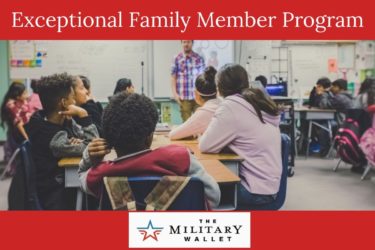 Exceptional Family Member Program & Respite Care for Military Caregivers 