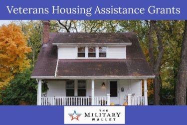 Housing Assistance Grants for Veterans