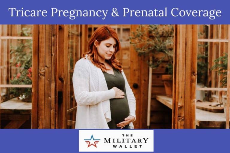TRICARE Pregnancy Coverage: Prenatal, Birth & Postnatal